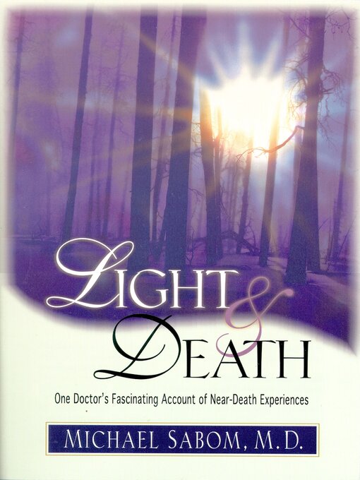 Title details for Light and Death by Michael Sabom - Available